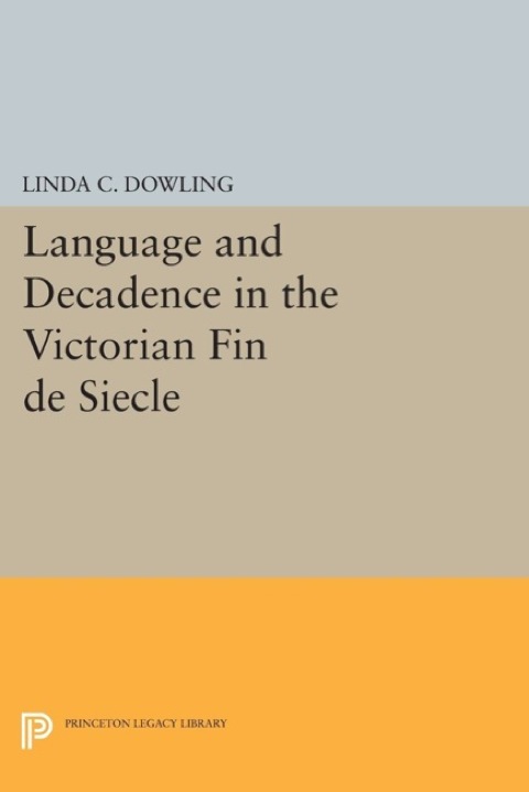 Cover image for book Language and Decadence in the Victorian Fin de Siecle