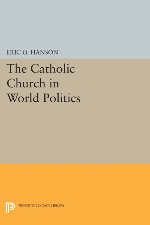 Cover image for book The Catholic Church in World Politics