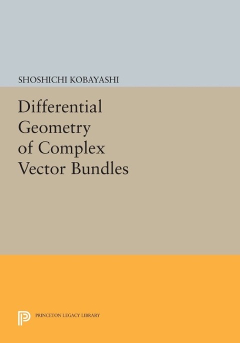 Cover image for book Differential Geometry of Complex Vector Bundles