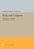 King and Congress - Jerrilyn Greene Marston