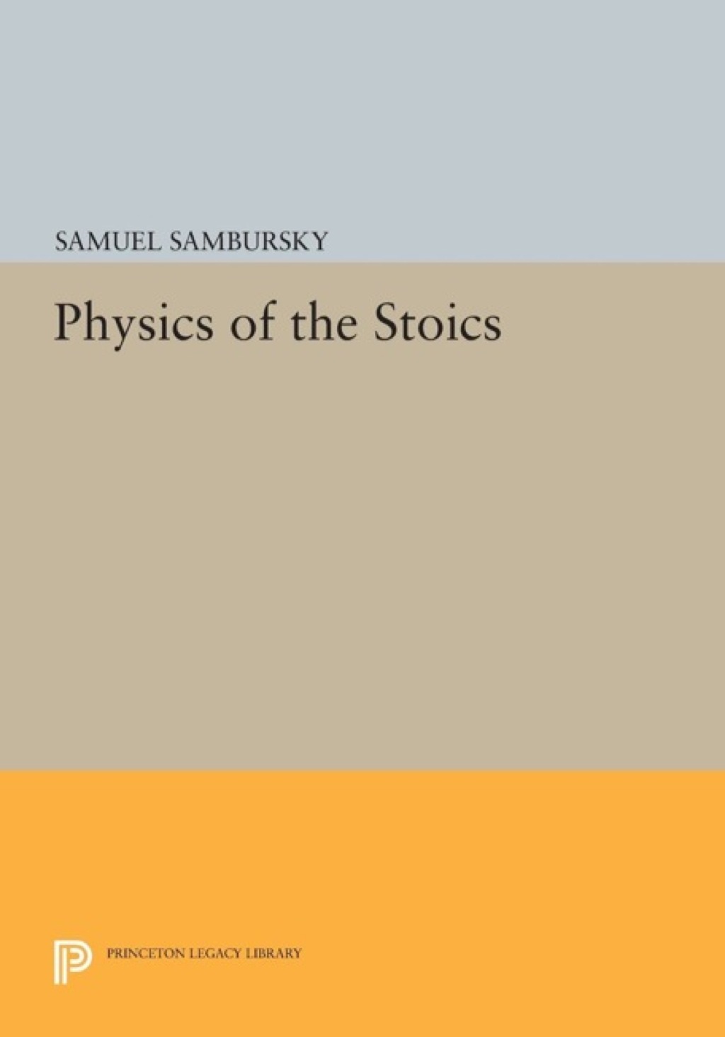 Physics of the Stoics (eBook) - Samuel Sambursky,