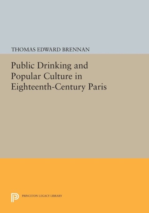 Cover image for book Public Drinking and Popular Culture in Eighteenth-Century Paris