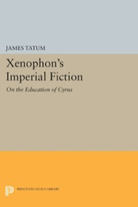 Omslagafbeelding: Xenophon's Imperial Fiction 9780691067575