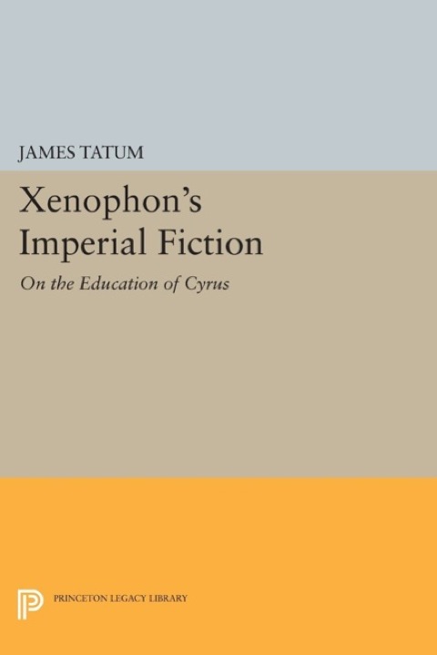 Cover image for book Xenophon's Imperial Fiction