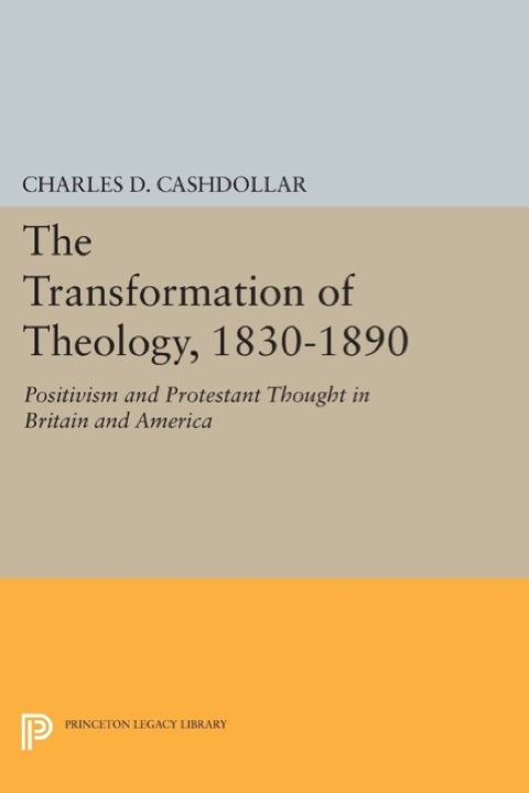 Cover image for book The Transformation of Theology, 1830-1890