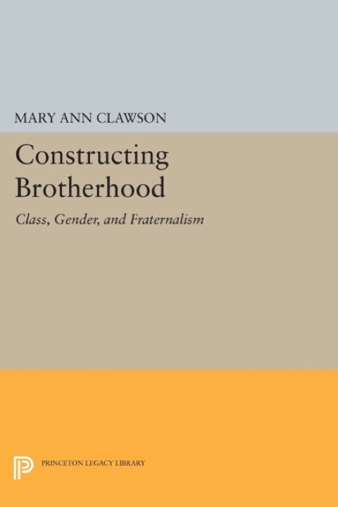Cover image for book Constructing Brotherhood