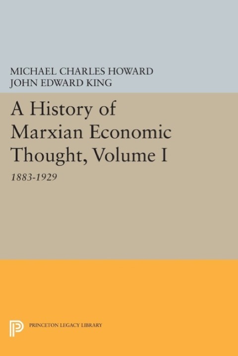 Cover image for book A History of Marxian Economics, Volume I