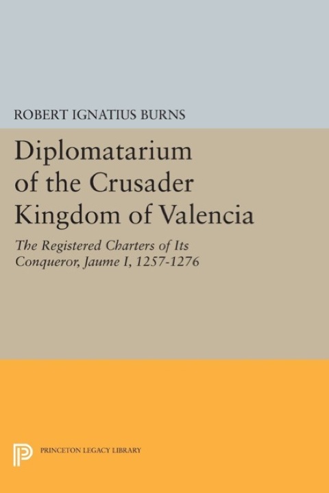 Diplomatarium of the Crusader Kingdom of Valencia 