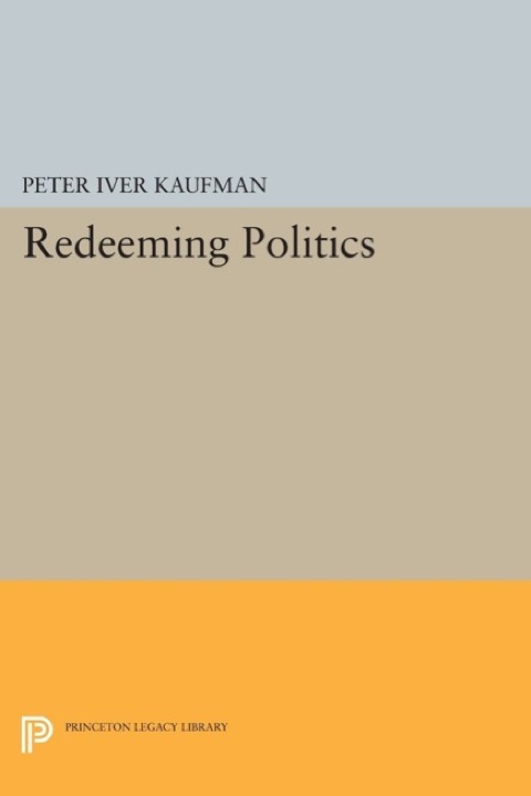 Cover image for book Redeeming Politics
