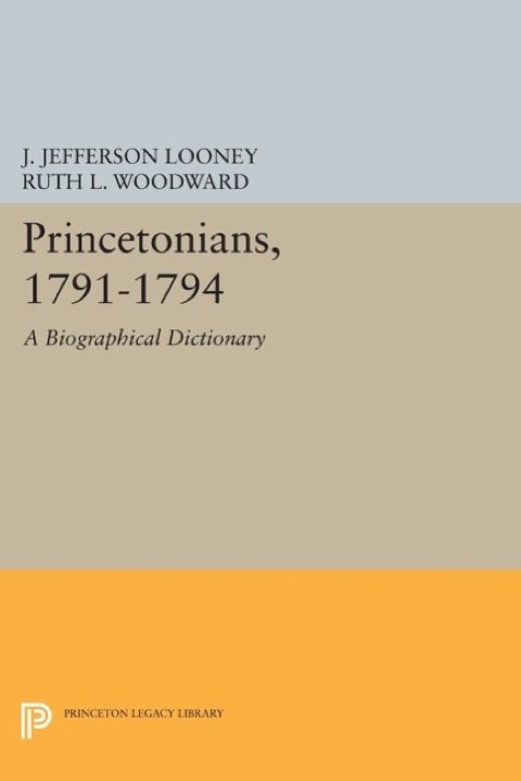 Princetonians, 1791-1794 