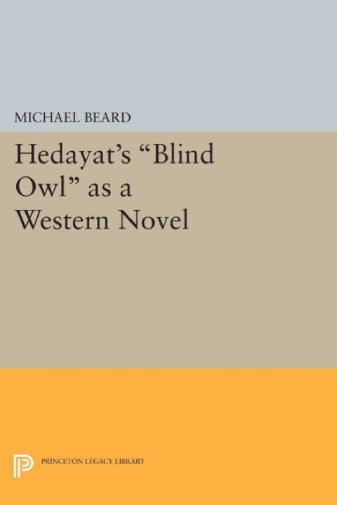 Cover image for book Hedayat's Blind Owl as a Western Novel