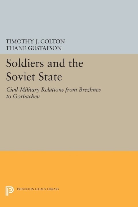Cover image for book Soldiers and the Soviet State