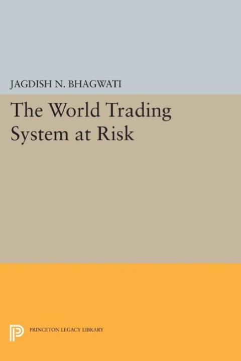 The World Trading System at Risk 