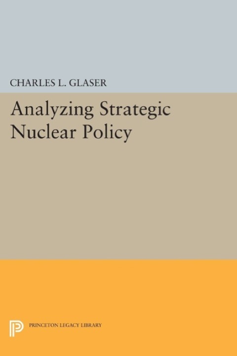 Cover image for book Analyzing Strategic Nuclear Policy