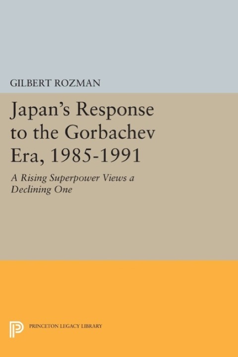 Cover image for book Japan's Response to the Gorbachev Era, 1985-1991