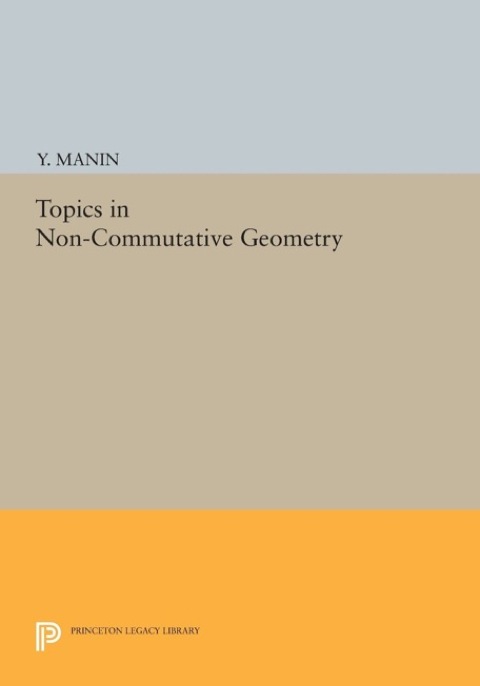 Cover image for book Topics in Non-Commutative Geometry