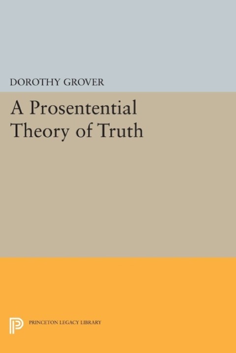 Cover image for book A Prosentential Theory of Truth