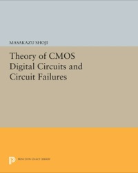صورة الغلاف: Theory of CMOS Digital Circuits and Circuit Failures 9780691087634