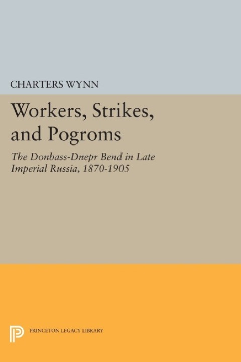 Cover image for book Workers, Strikes, and Pogroms