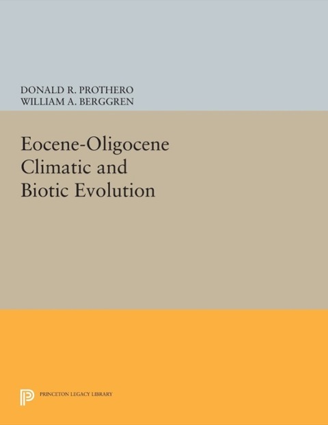 Cover image for book Eocene-Oligocene Climatic and Biotic Evolution
