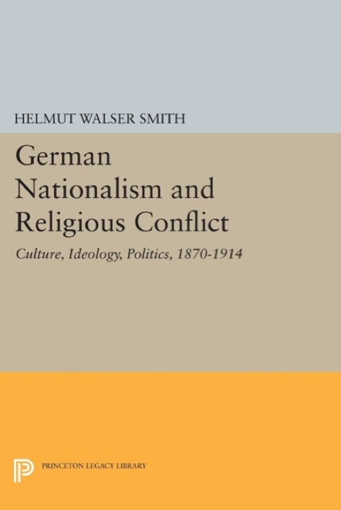 Cover image for book German Nationalism and Religious Conflict