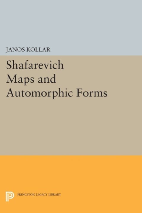 Cover image for book Shafarevich Maps and Automorphic Forms