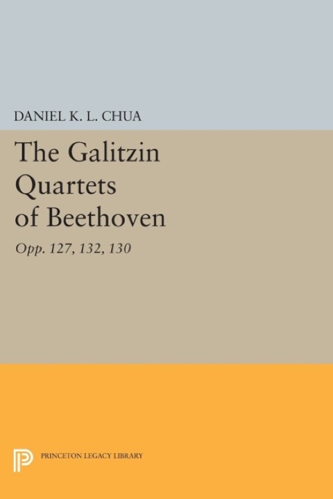 Cover image for book The Galitzin Quartets of Beethoven