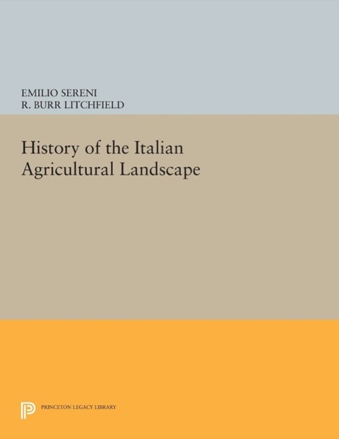 Cover image for book History of the Italian Agricultural Landscape