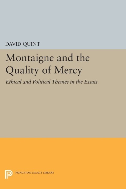 Cover image for book Montaigne and the Quality of Mercy