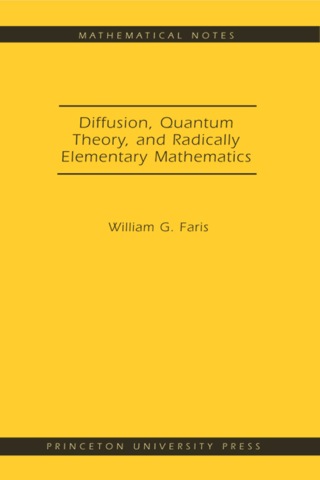 Diffusion, Quantum Theory, and Radically Elementary Mathematics