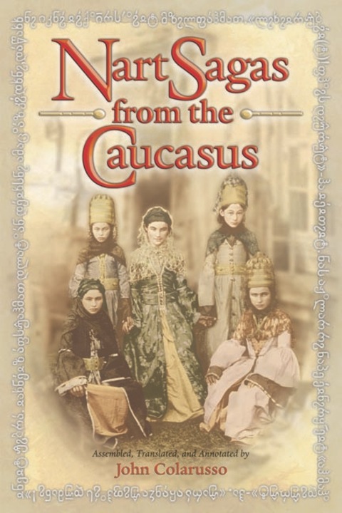 Cover image for book Nart Sagas from the Caucasus