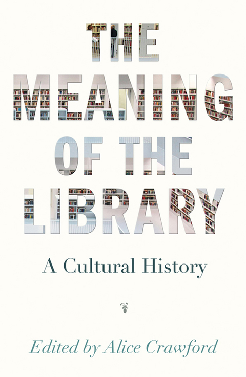 Cover image for book The Meaning of the Library