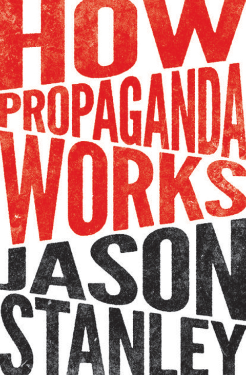 How Propaganda Works 