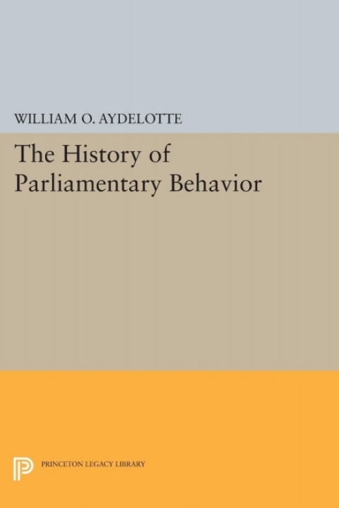 Cover image for book The History of Parliamentary Behavior