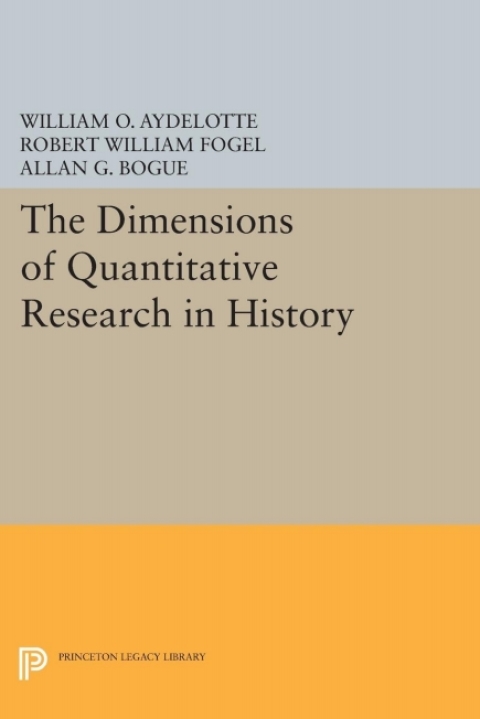 Cover image for book The Dimensions of Quantitative Research in History