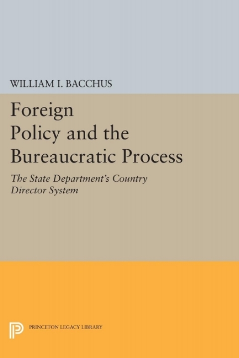 Cover image for book Foreign Policy and the Bureaucratic Process