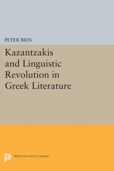 Cover image for book Kazantzakis and Linguistic Revolution in Greek Literature