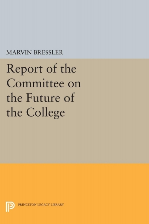 Cover image for book Report of the Committee on the Future of the College
