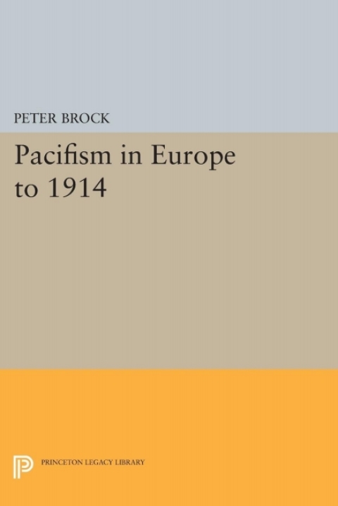 Cover image for book Pacifism in Europe to 1914