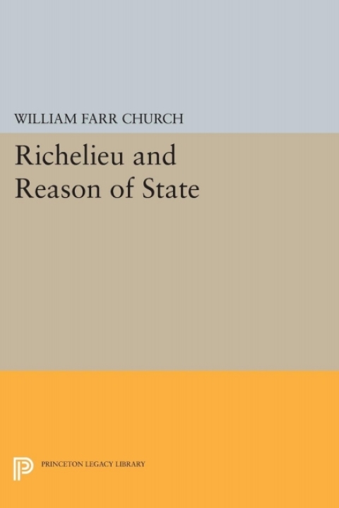 Cover image for book Richelieu and Reason of State