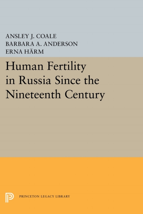 Human Fertility in Russia Since the Nineteenth Century 