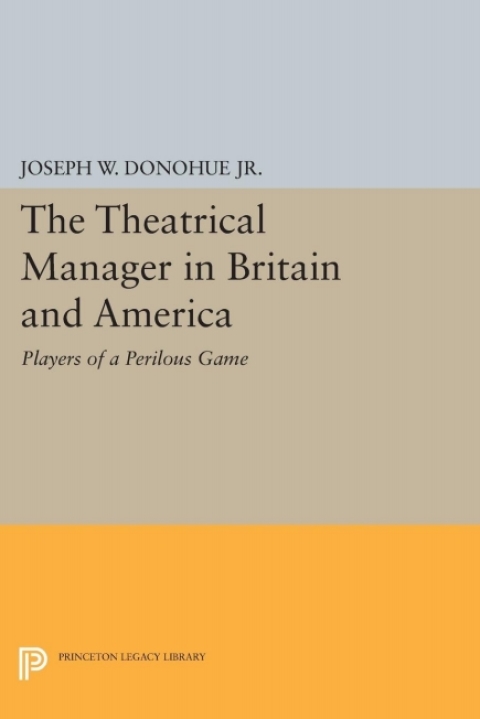 Cover image for book The Theatrical Manager in Britain and America