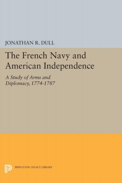 Cover image for book The French Navy and American Independence