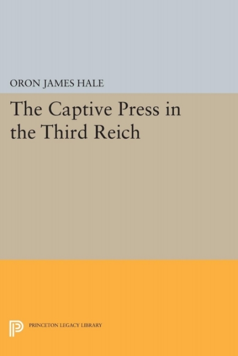Cover image for book The Captive Press in the Third Reich