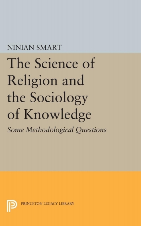 Cover image for book The Science of Religion and the Sociology of Knowledge