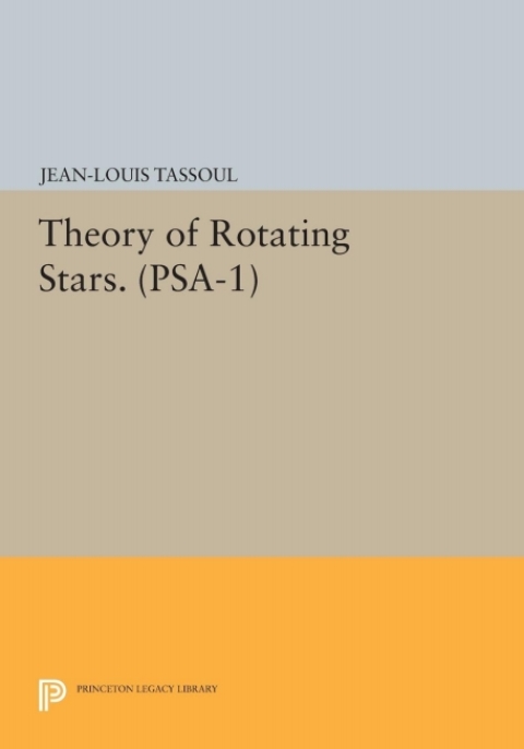 Cover image for book Theory of Rotating Stars. (PSA-1), Volume 1