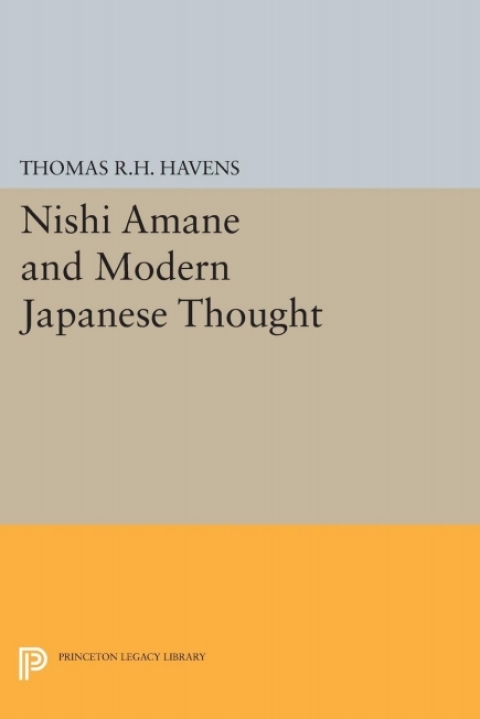 Nishi Amane and Modern Japanese Thought 