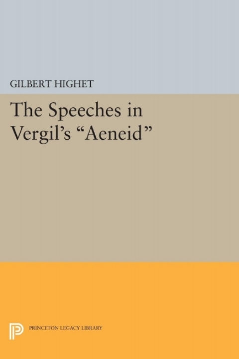 Cover image for book The Speeches in Vergil's Aeneid