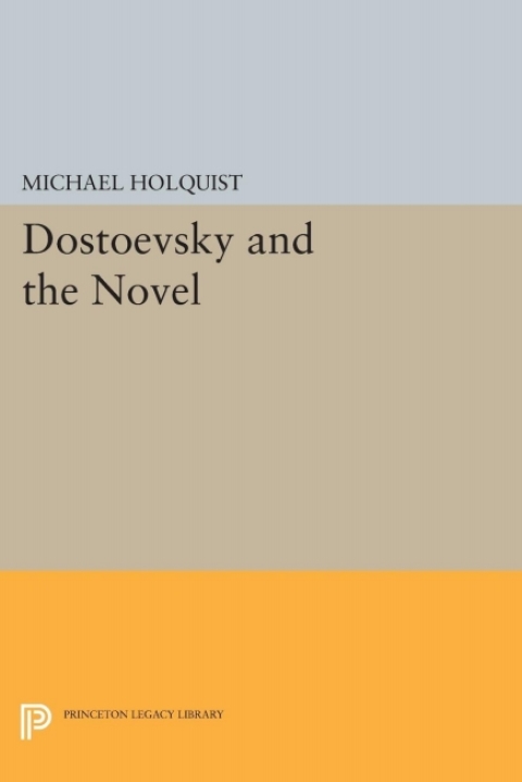 Cover image for book Dostoevsky and the Novel
