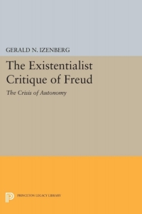 Titelbild: The Existentialist Critique of Freud 9780691644134